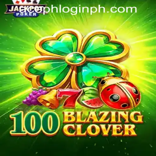 Exciting New Game: 100BlazingClover