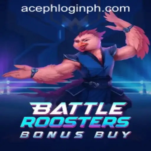 Exploring BattleRoostersBonusBuy and the Aceph Login Philippines Connection