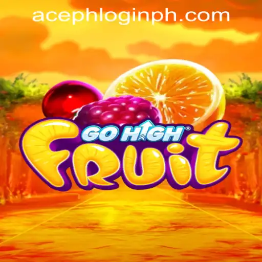 GoHighFruit Game Unveiled with Aceph Login in the Philippines